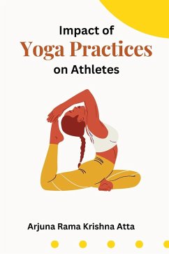 Impact of Yoga Practices on Athletes - Arjuna