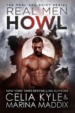 Real Men Howl (Real Men Shift) (eBook, ePUB)