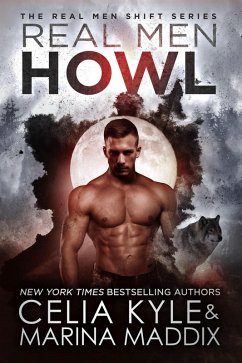 Cover Real Men Howl (Real Men Shift) (eBook, ePUB)