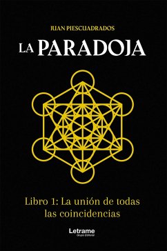 La paradoja (eBook, ePUB) - Piescuadrados, Juan