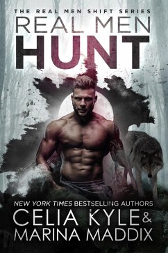 Cover Real Men Hunt (Real Men Shift) (eBook, ePUB)