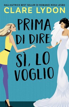 Cover Prime Di Dire Si, Lo Voglio (eBook, ePUB)