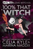 100% That Witch (Real Men Love Witches) (eBook, ePUB)