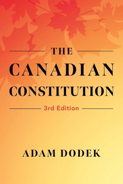The Canadian Constitution (eBook, ePUB) - Dodek, Adam