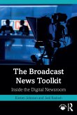 The Broadcast News Toolkit (eBook, ePUB)