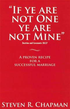 If Ye Are Not One Ye Are Not Mine (eBook, ePUB) - Chapman, Steven R.