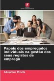 Papéis dos empregados individuais na gestão dos seus registos de emprego