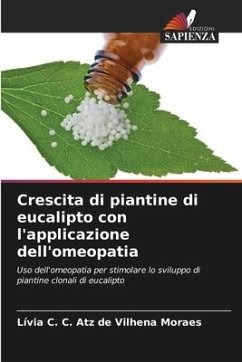 Crescita di piantine di eucalipto con l'applicazione dell'omeopatia - C. Atz de Vilhena Moraes, Lívia C.