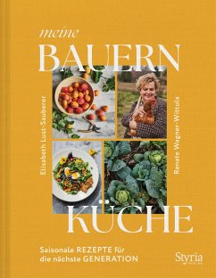 Meine Bauernküche - Lust-Sauberer, Elisabeth;Wagner-Wittula, Renate