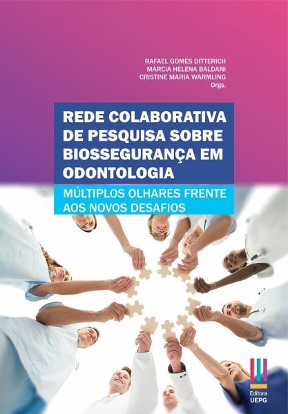 Rede colaborativa de pesquisa sobre biossegurança em odontologia (eBook, ePUB)