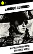 Napoleon Bonaparte: Collected Works... - Bild 1