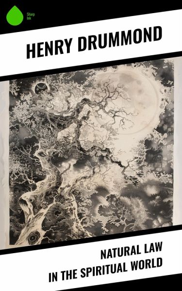 Natural Law in the Spiritual World (eBook, ePUB)