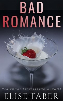 Bad Romance (Billionaire's Club, #16) (eBook, ePUB) - Faber, Elise