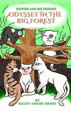 Cover Hunter and His Friends Odessy in the Big Forest (eBook, ePUB)
