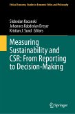 Measuring Sustainability and CSR: From Reporting to Decision-Making (eBook, PDF)