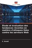 Étude et évaluation des tendances récentes en matière d'attaques Ddos contre les serveurs Web