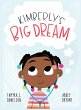 Kimberly's Big Dream - Bild 1