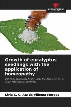Growth of eucalyptus seedlings with the application of homeopathy - C. Atz de Vilhena Moraes, Lívia C.