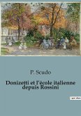 Donizetti et l¿école italienne depuis Rossini