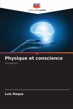 Physique et conscience - Roque, Luís