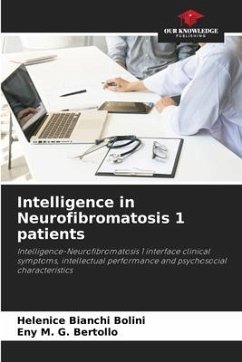 Intelligence in Neurofibromatosis 1 patients - Bianchi Bolini, Helenice;Bertollo, Eny M. G.