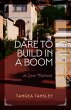 DARE TO BUILD IN A BOOM - Bild 1