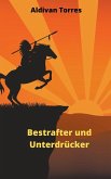 Bestrafter und Unterdrücker Bestrafter und Unterdrücker