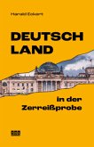 Deutschland in der Zerreißprobe