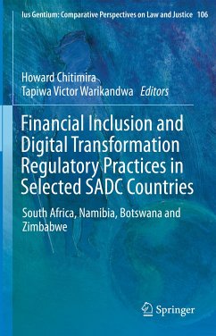 Financial Inclusion and Digital Transformation Regulatory Practices in Selected SADC Countries (eBook, PDF)