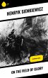 On the Field of Glory (eBook, ePUB) - Bild 1