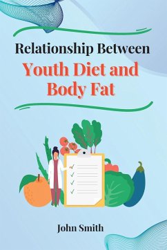 Relationship Between Youth Diet and Body Fat - Smith, John