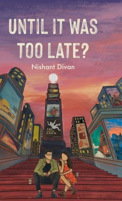 Until It Was Too Late? - Divan, Nishant