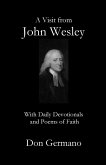 A Visit From John Wesley