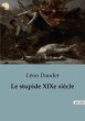 Le stupide XIXe siècle - Bild 1