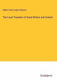 The Local Taxation of Great Britain and Ireland