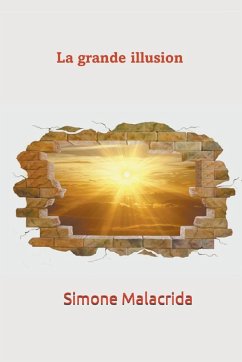 La grande illusion - Malacrida, Simone
