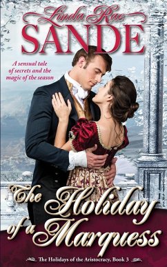 The Holiday of a Marquess - Sande, Linda Rae