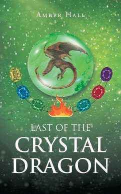 Last of the Crystal Dragon - Hall, Amber