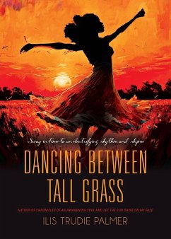 Dancing Between Tall Grass - Palmer, Ilis Trudie