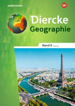 Diercke Geographie 6. Schülerband. Für Realschulen in Baden-Württemberg