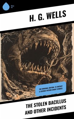 Cover The Stolen Bacillus and Other Incidents (eBook, ePUB)