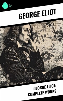 Cover George Eliot: Complete Works (eBook, ePUB)