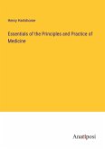 Essentials of the Principles and Practice of Medicine