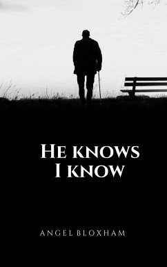 He Knows I Know - Bloxham, Angel