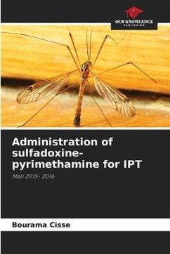 Administration of sulfadoxine-pyrimethamine for IPT - Cisse, Bourama