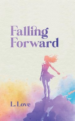 Falling Forward - Love, L.