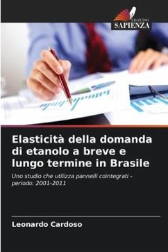 Elasticità della domanda di etanolo a breve e lungo termine in Brasile - Cardoso, Leonardo