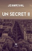 Un secret II