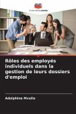 Rôles des employés individuels dans la gestion de leurs dossiers d'emploi