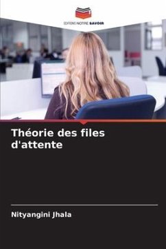 Théorie des files d'attente - Jhala, Nityangini